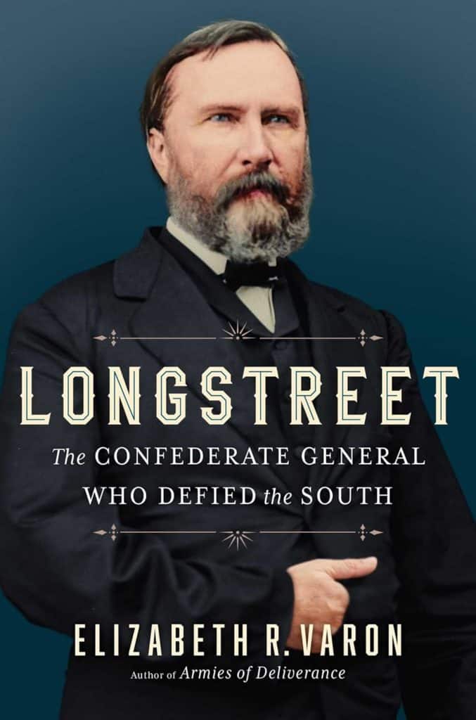 Longstreet: The Confederate General Who Defied the South     Hardcover – November 21, 2023