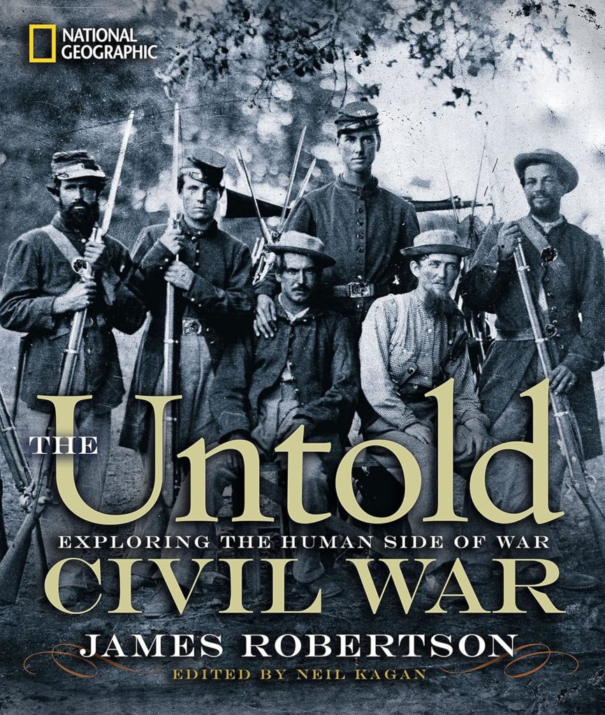 Untold Civil War, The: Exploring the Human Side of War     Hardcover – Illustrated, October 18, 2011